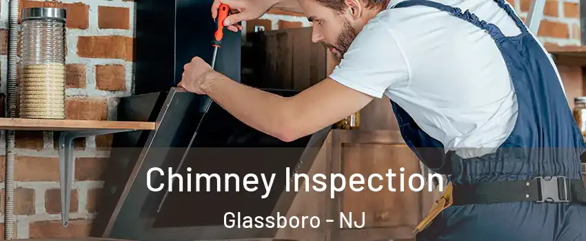  Chimney Inspection Glassboro - NJ
