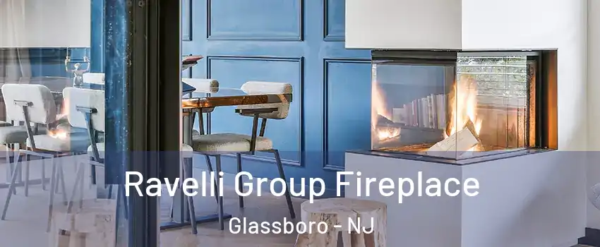  Ravelli Group Fireplace Glassboro - NJ