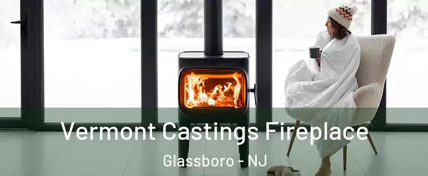  Vermont Castings Fireplace Glassboro - NJ